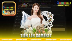 Tiến Lên Gamebet - Cách Chơi Và Chiến Thuật Hiệu Quả